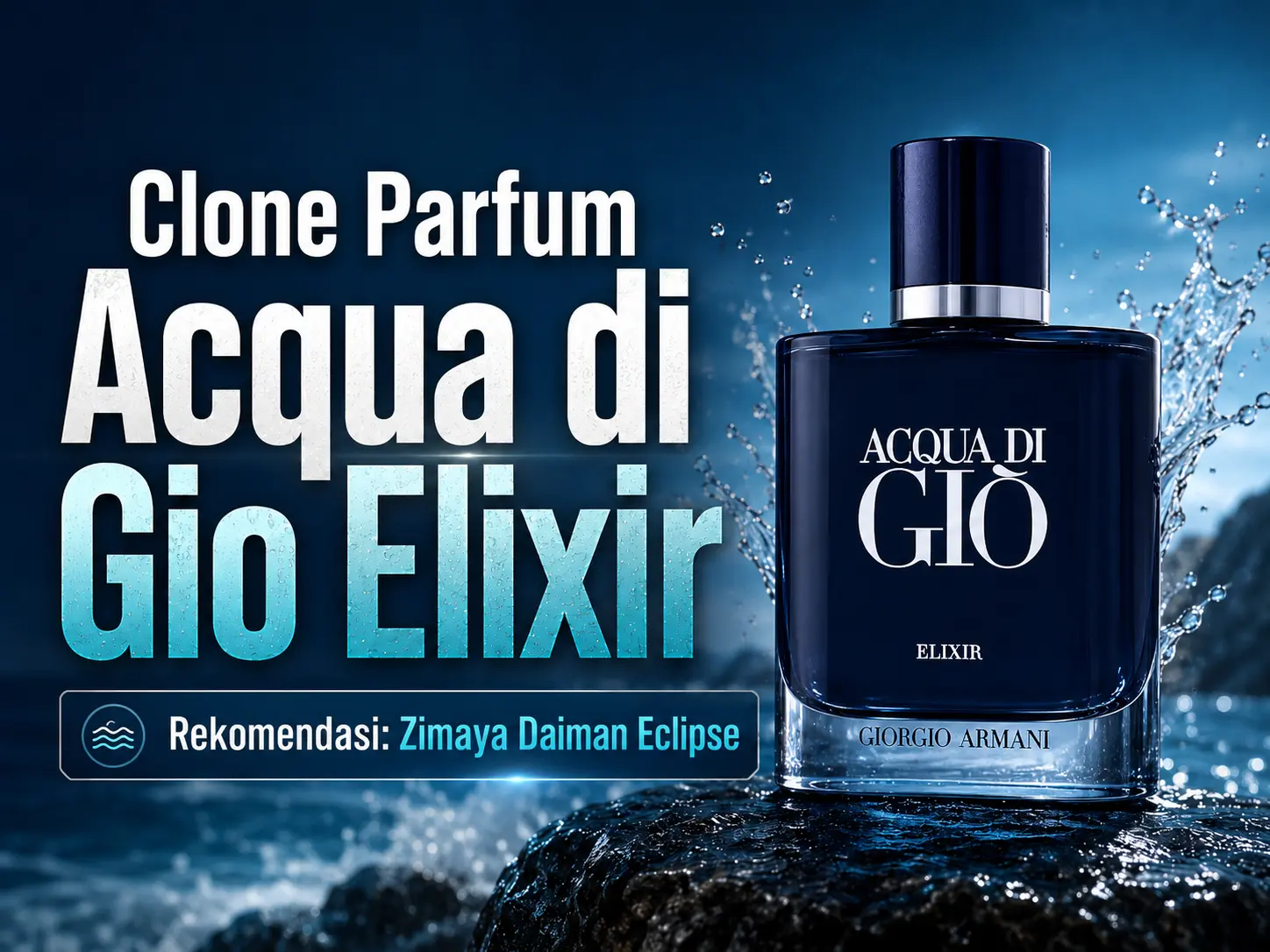 Clone Parfum Acqua di Gio Elixir Giorgio Armani