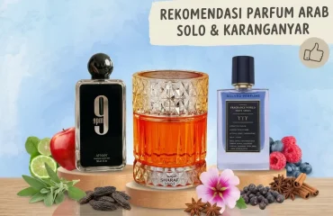 arfum Timteng Timur Tengah Solo Karanganyar Jawa Tengah